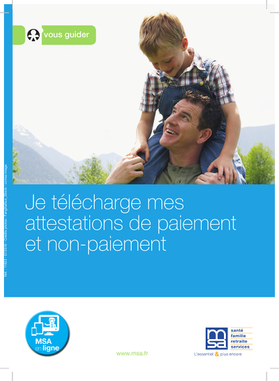 Guide attestation - Mode d’emploi pour télécharger vos attestations MSA